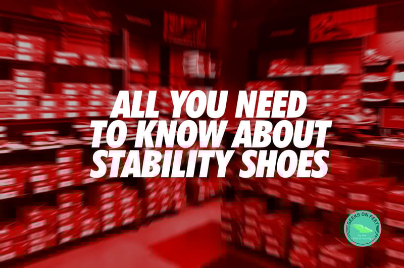 All You Need To Know About Stability Shoes